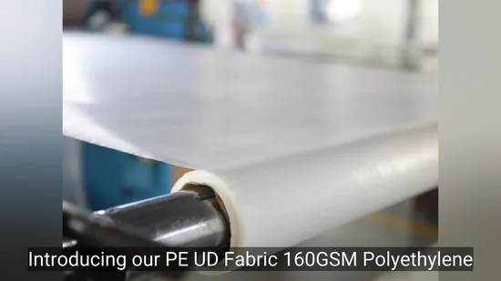 PE Ud Fabric 160GSM Polyethylene Unit Directional Fabric for Body Armor 